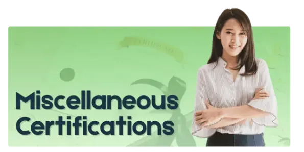 Miscellaneous Certifications